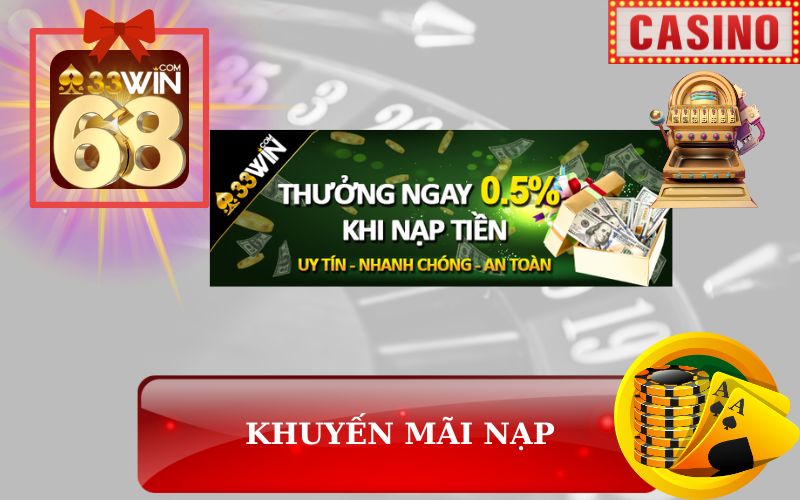 KHUYẾN MÃI NẠP 33WIN68